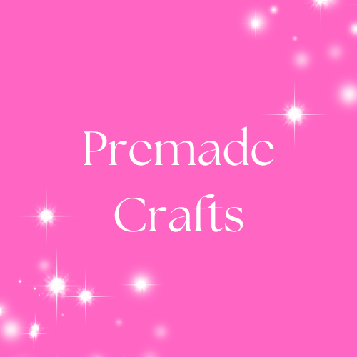 L&M Premade Crafts